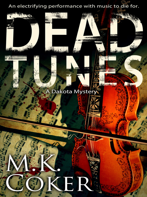 Title details for Dead Tunes by M.K. Coker - Available
